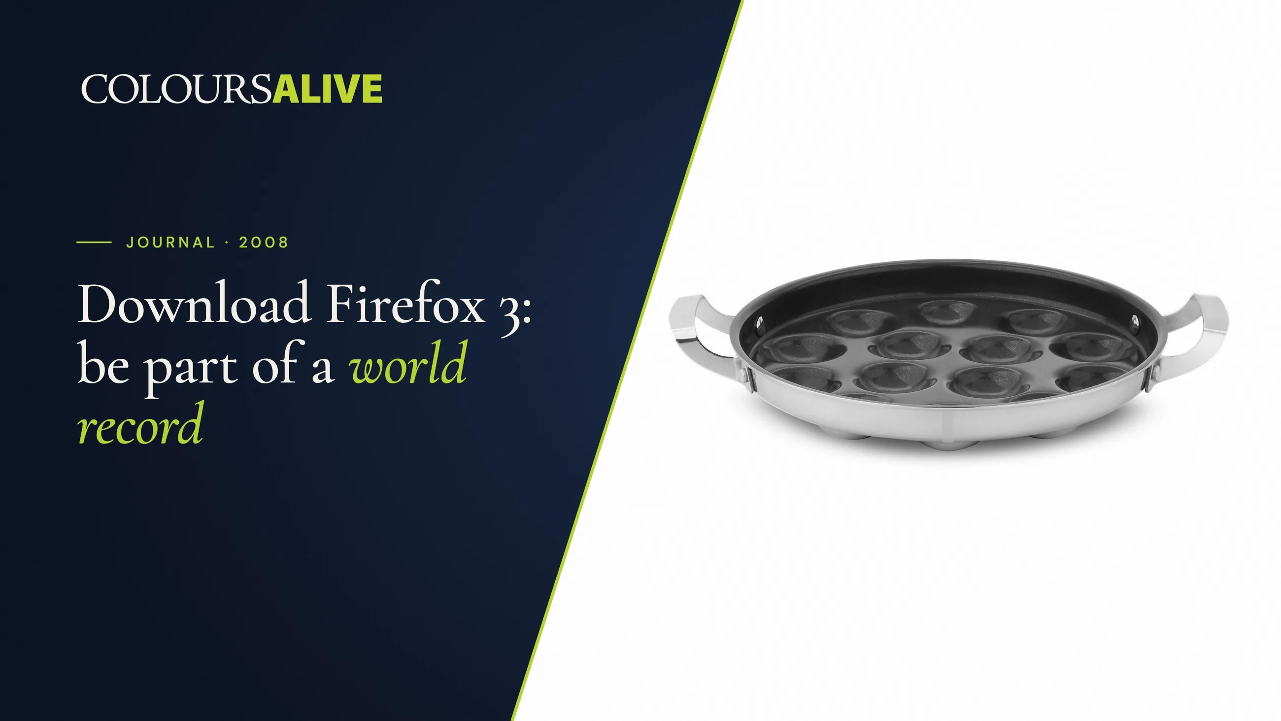 Download Firefox 3: be part of a world record, beside a studio photograph of a Zira ceramic paniyaram pan on white