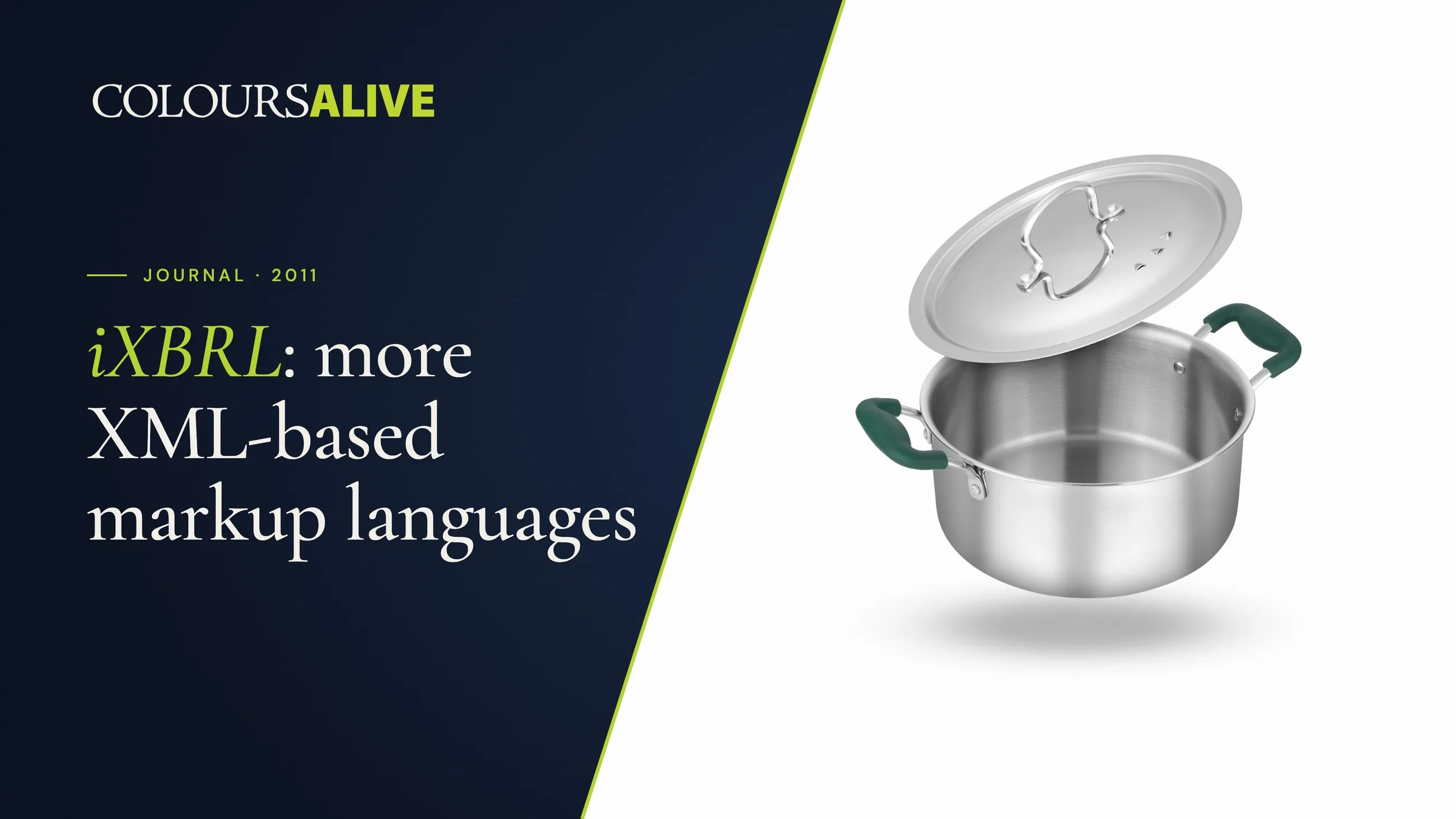 iXBRL: more XML-based markup languages, beside a studio photograph of a Zira tri-ply steel casserole with its lid raised, on white