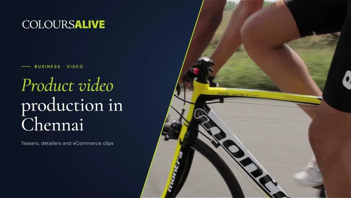 Product Video Production in Chennai: Teasers, Detailers and eCommerce Clips
