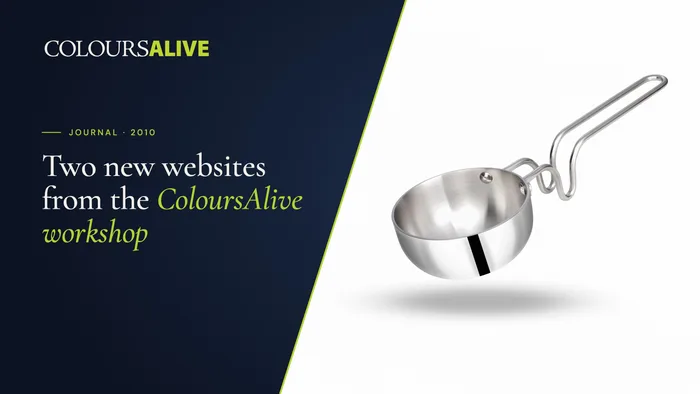 Two New Websites from the ColoursAlive.com workshop